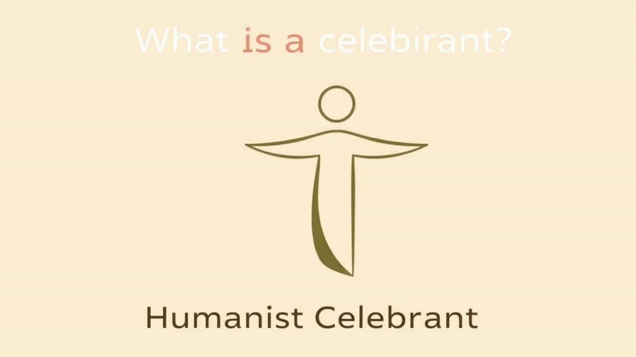 What Is A Humanist Celebrant
