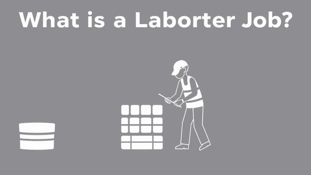 What Is A Laborer Job