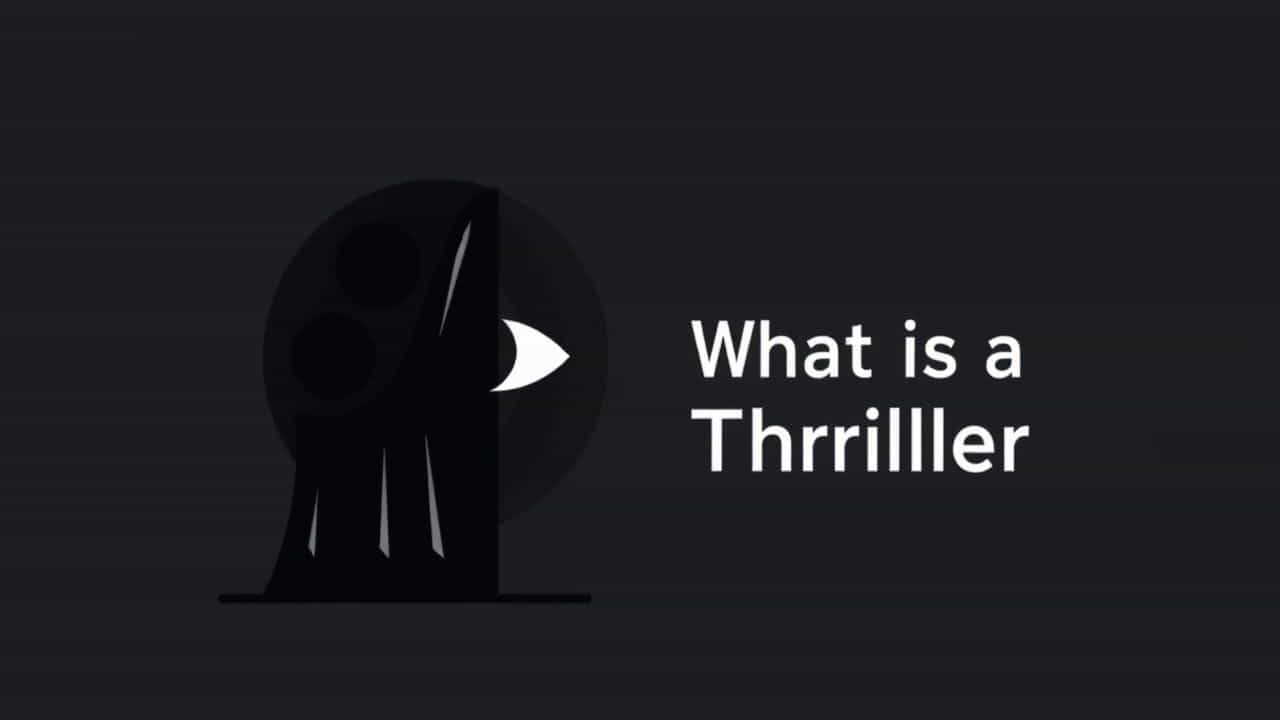 What Is A Thriller Movie