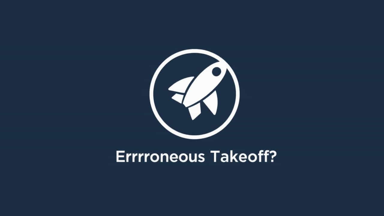 What Is An Erroneous Takeoff